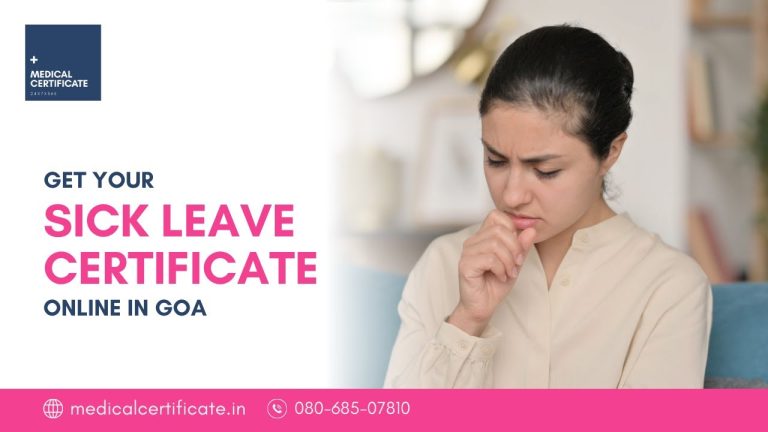 Get Your Medical Sick Leave Certificate Online in Goa – Quick & Convenient!