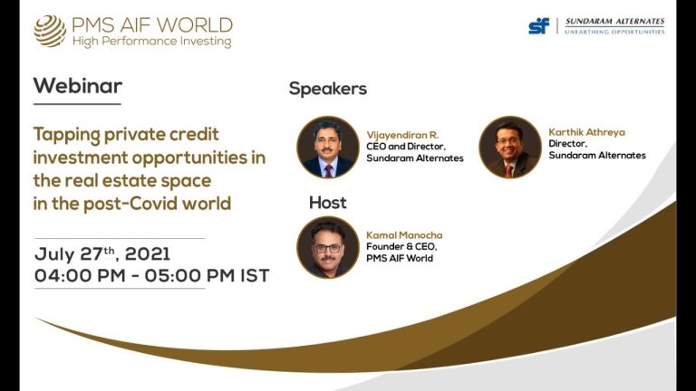 Tapping private credit investment opportunities in the real estate space in the post-Covid world