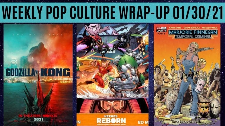 Weekly Pop Culture Wrap-Up 01/30/21