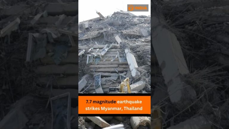 7.7 magnitude earthquake strikes Myanmar, Thailand