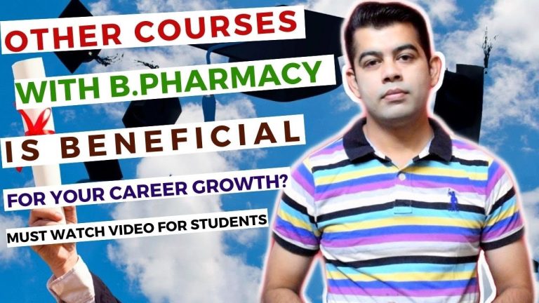 OTHER COURSES WITH B.PHARMACY IS BENEFICIAL FOR YOUR CAREER GROWTH.