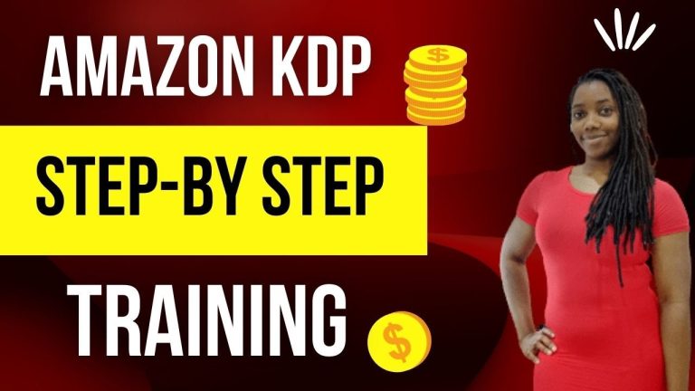 AMAZON KDP TRAINING FOR BEGINNERS – STEP BY STEP TUTORIAL (2022)