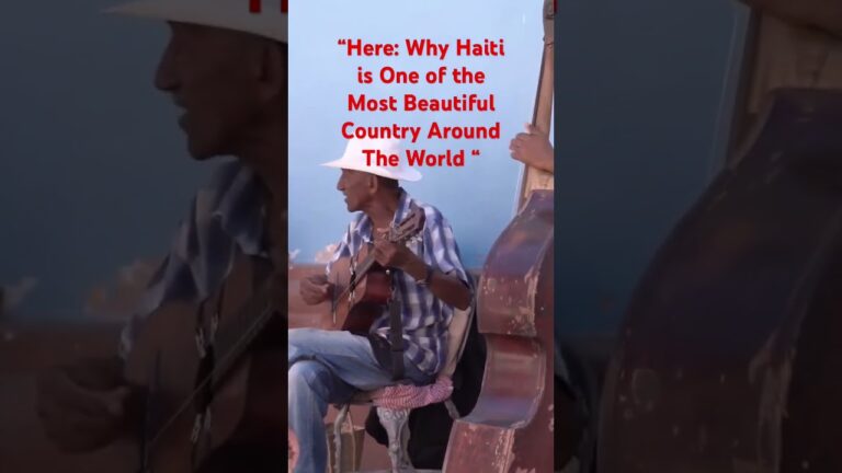 “Why Haiti is one of the Most Beautiful Country Around the World”#travel #world #news