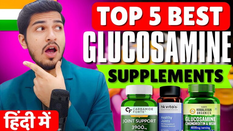 Top 5 Best Glucosamine Supplements in India 2025 🦴 For Pain Relief, Flexibility & Bone Strength