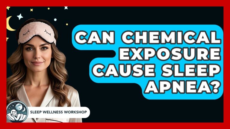 Can Chemical Exposure Cause Sleep Apnea? – Sleep Wellness Workshop