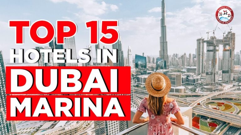 Top 15 Hotels in Dubai Marina – Best Luxury 5 Star Hotel & Resort To Stay in Dubai Marina – UAE