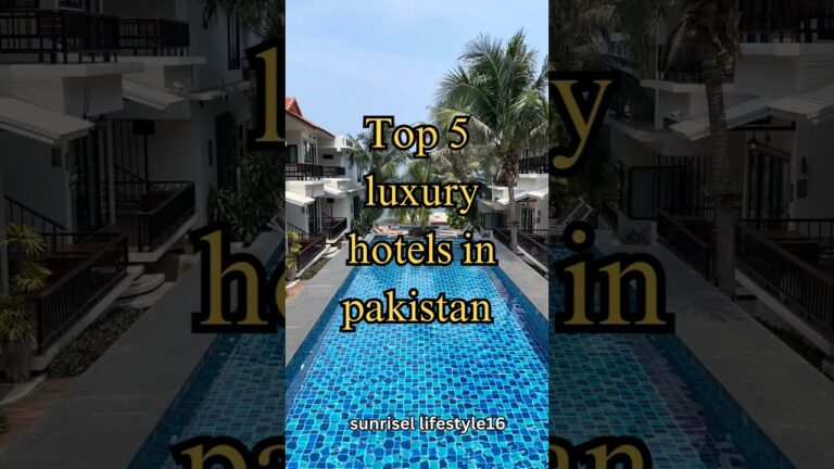 Top 5 Luxury Hotels In Pakistan🔥♥️ #shorts #sunriselifestyle16