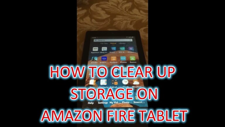 HOW TO CLEAR UP STORAGE ON AMAZON FIRE TABLET