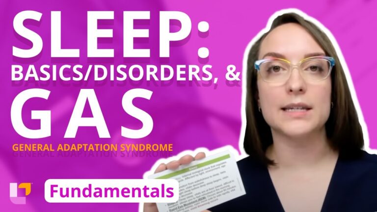 Sleep Basics, Sleep Disorders, & General Adaptation Syndrome – Fundamentals of Nursing | @LevelUpRN