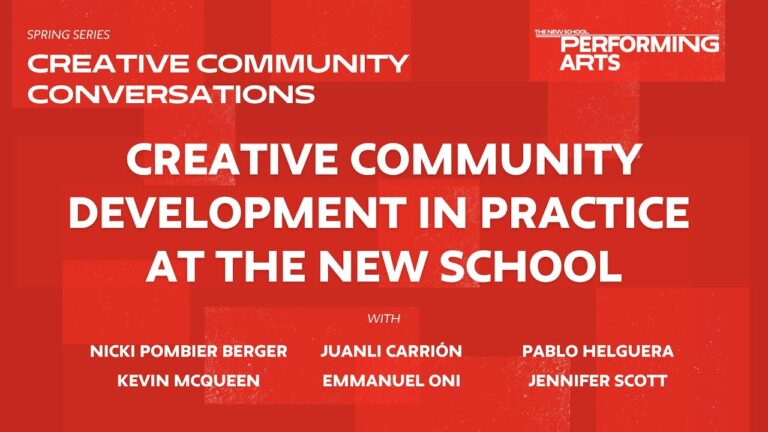 Creative Community Conversations: Creative Community Development in Practice at The New School