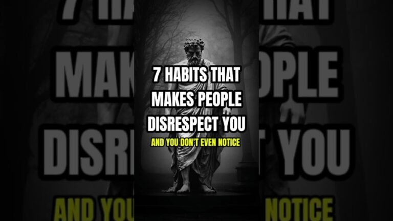 7 HABITS THAT MAKES PEOPLE DISRESPECT YOU And You Don't Even Notice #stoicism #quotes #shorts