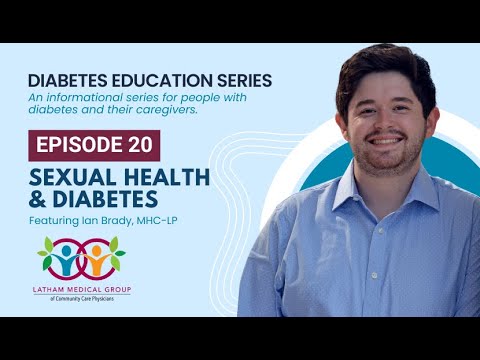 Diabetes Education Series – Episode 20: Sexual Health and Diabetes