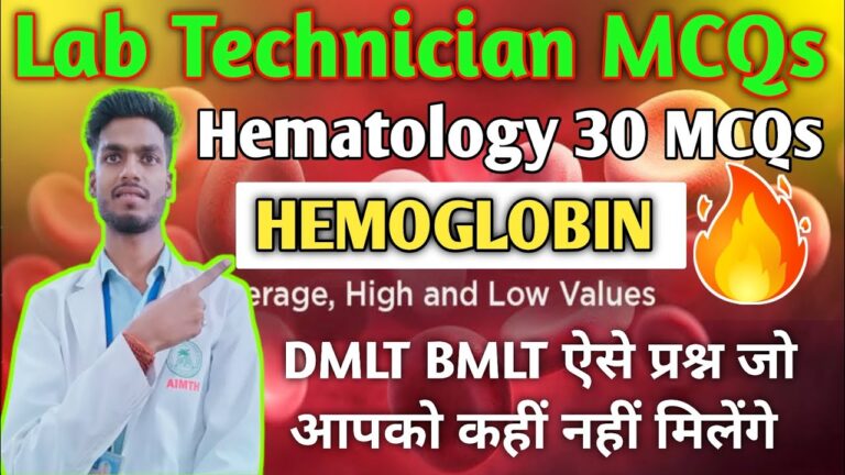 Hemoglobin 30 महत्वपूर्ण प्रश्न – Bihar lab technician question answer||lab Technician