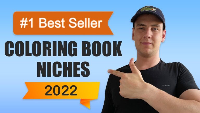 Best Seller Coloring Book Niches in 2022 – Amazon KDP Low Content Publishing
