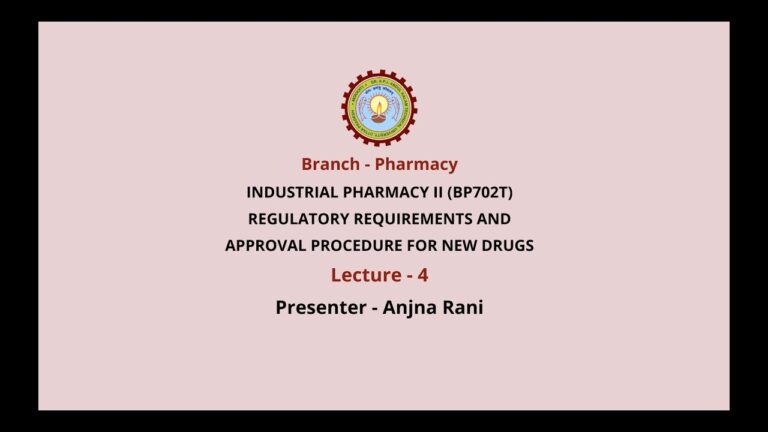 Industrial Pharmacy-II   | Regulatory Requirements and Approval Procedure for New drugs | AKTU