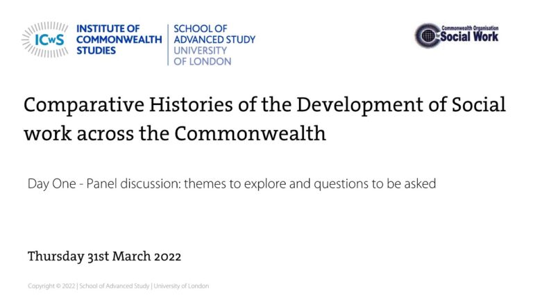 Comparative Histories of the Development of Social work across the Commonwealth: Session 4- Panel