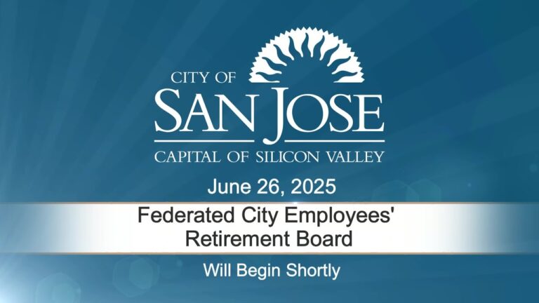 JUN 26, 2025 | Federated City Employees' Retirement Plan Board