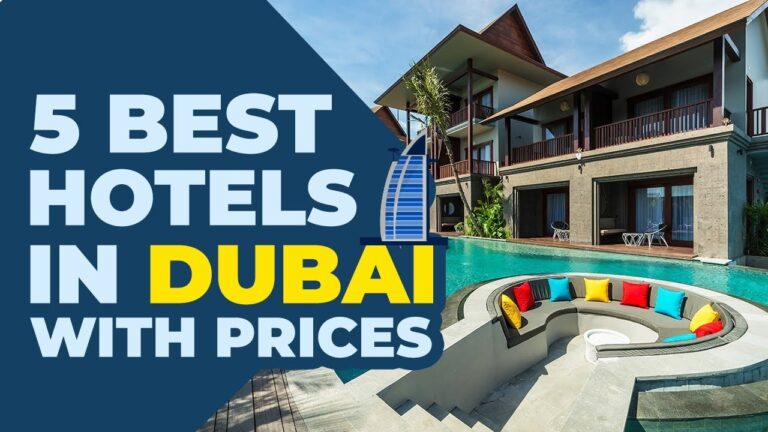 Best Hotels In Dubai: 5 Best Hotels In Dubai With Prices | Best Hotels In Dubai In Budget