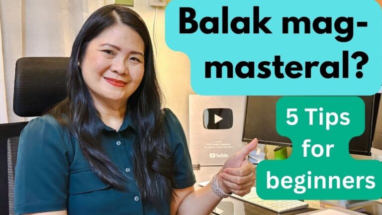 Balak mag-masteral? Here are 5 tips for beginners