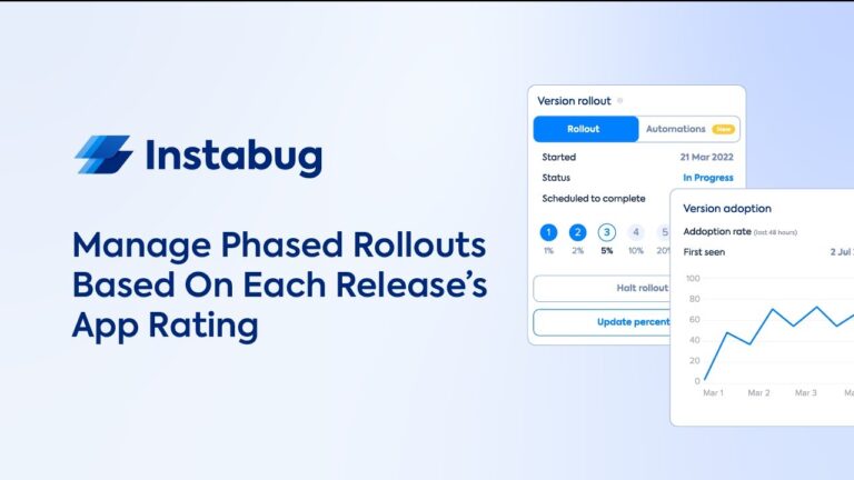 Instabug Rollout Management + App Ratings and Reviews – Launch Tour