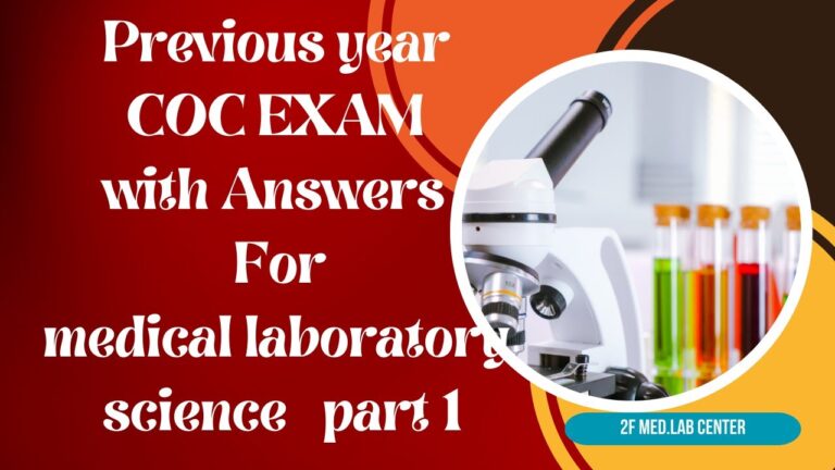 MEDICAL LABORATORY SCIENCE COC EXAM WITH ANSWERS PART 1
