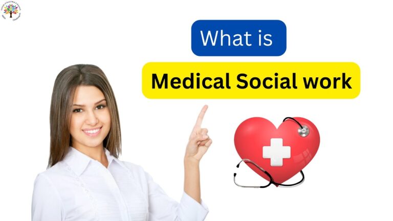 What is medical social work I medical social worker I MSW I BSW I UGC-NET social work I community