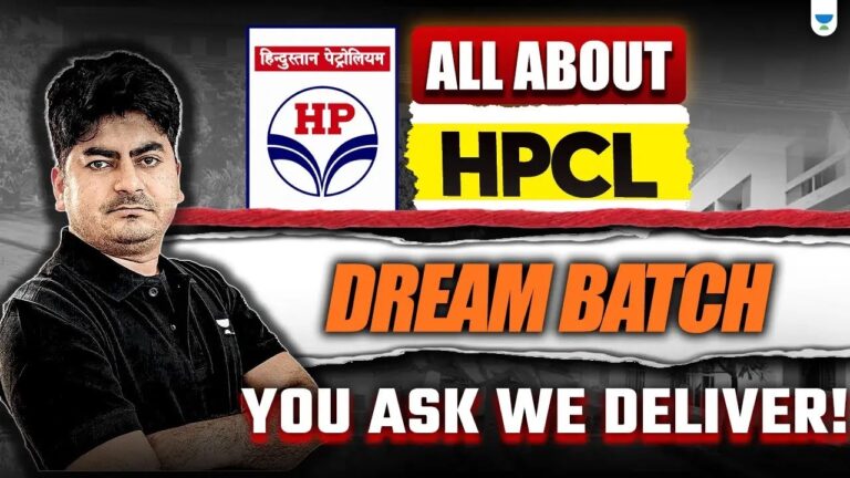 All About HPCL Dream Batch 💥 Selection-Oriented Strategy Starts Here!