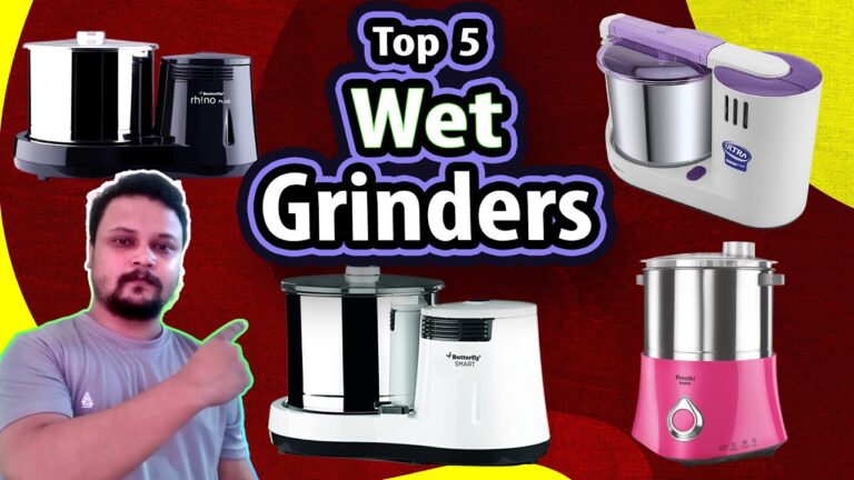 Top 5 Best Wet Grinders In India [2022]