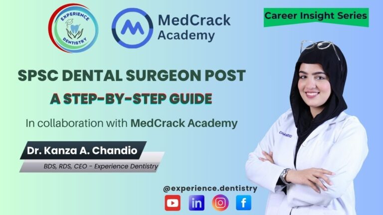 The SPSC Dental Surgeon Post: A Step-by-Step Guide | Experience Dentistry x MedCrack Academy