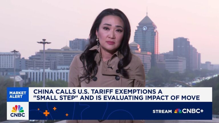 China calls U.S. tariff exemptions a 'small step' and is evaluating the impact of decsision