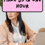 How I Made $5 in One Hour