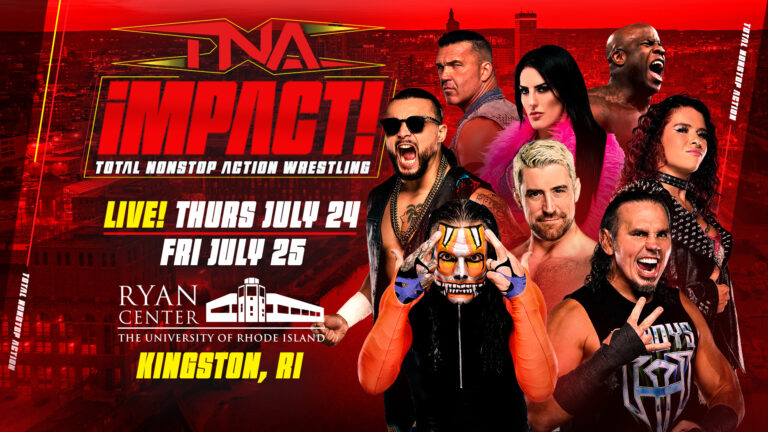 Preview the Lineup for TNA iMPACT! LIVE & TV Tapings in Kingston, RI on July 24-25 – TNA Wrestling