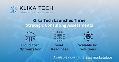 Klika Tech Launches Three Strategic Consulting Assessments in AWS Marketplace