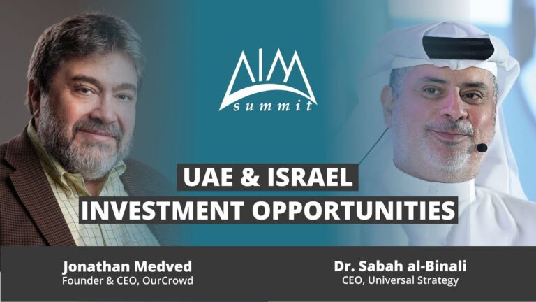 UAE & Israel Investment Opportunities – AIM Summit Exclusive