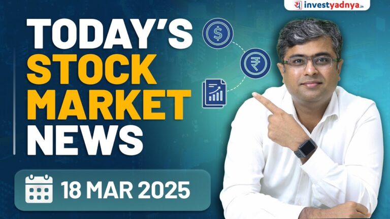 Today's Stock Market News – 18/3/2025 | Aaj ki Taaza Khabar | Parimal Ade