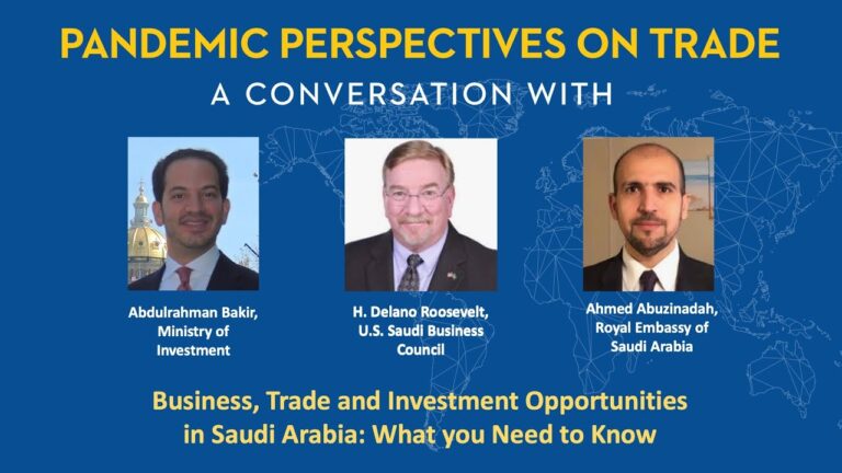 Pandemic Perspectives on Trade: Business, Trade and Investment Opportunities in Saudi Arabia