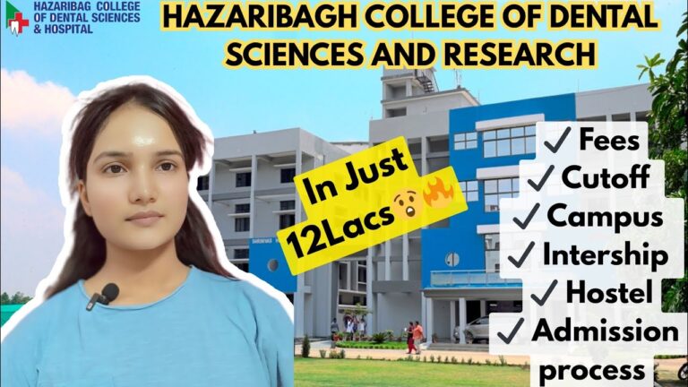 Hazaribag College of Dental Sciences and Hospital 🔥| Courses, Fees, Facilities  Admission 2025 #neet