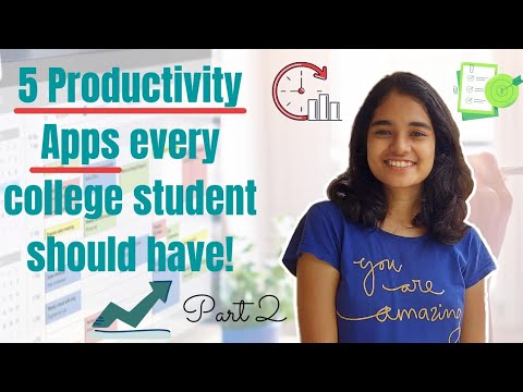 5 Productivity Apps to be efficient| Part 2| Must-have for college students