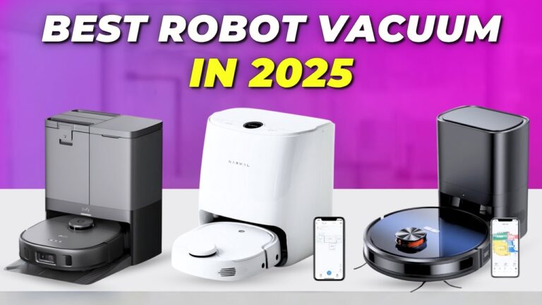 Best Robot Vacuum Cleaners 2025 | Which One Should You Buy?