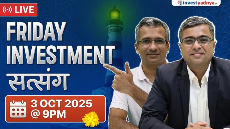 Friday Investment Satsang with Parimal & Gaurav