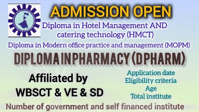 Admission on Diploma in Pharmacy , Hotel Management , Modern office management under WBSCT & VE & SD