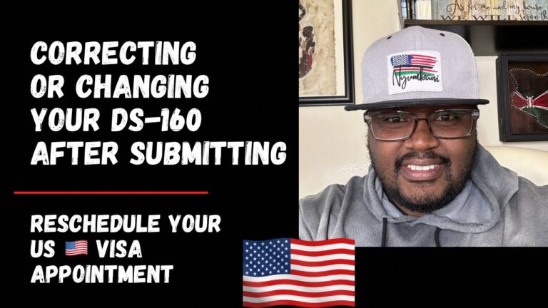 Correcting Or Changing Your DS 160 After Submitting – Reschedule Appointment Mushenee