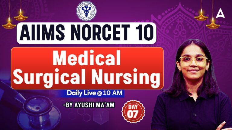 NORCET 10 Preparation | AIIMS NORCET 10 MSN Classes | #NORCET10 Medical Surgical Nursing MCQ Classes