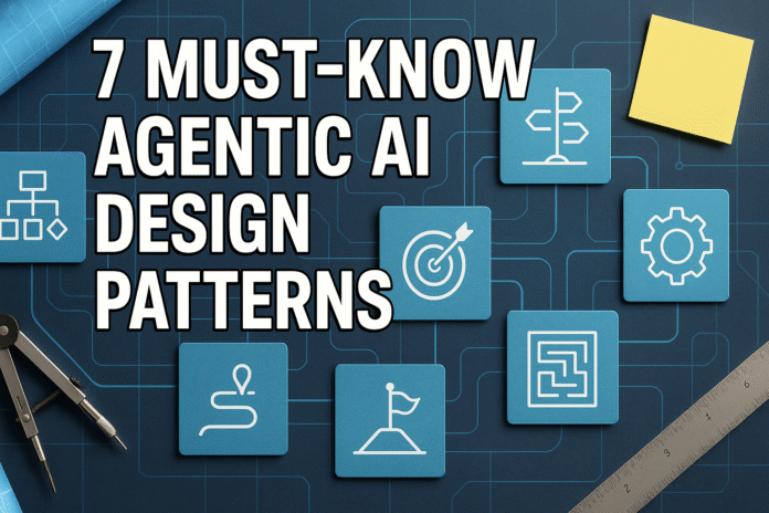 mlm-bala-7-must-know-agentic-ai-design-patterns.png